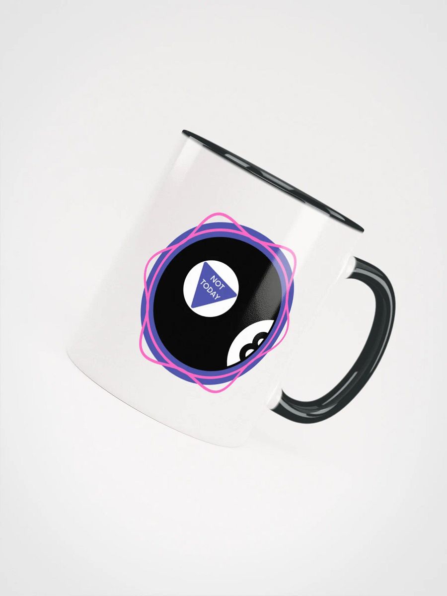 NOT TODAY Mug product image (4)