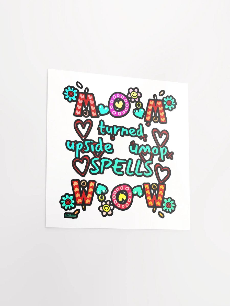 MOM TURNED UPSIDE DOWN SPELLS WOW product image (13)