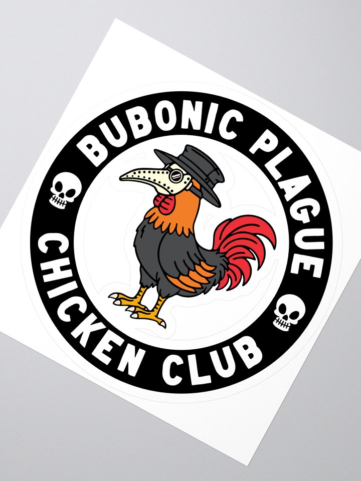 Bubonic Plague Chicken Club Sticker product image (2)