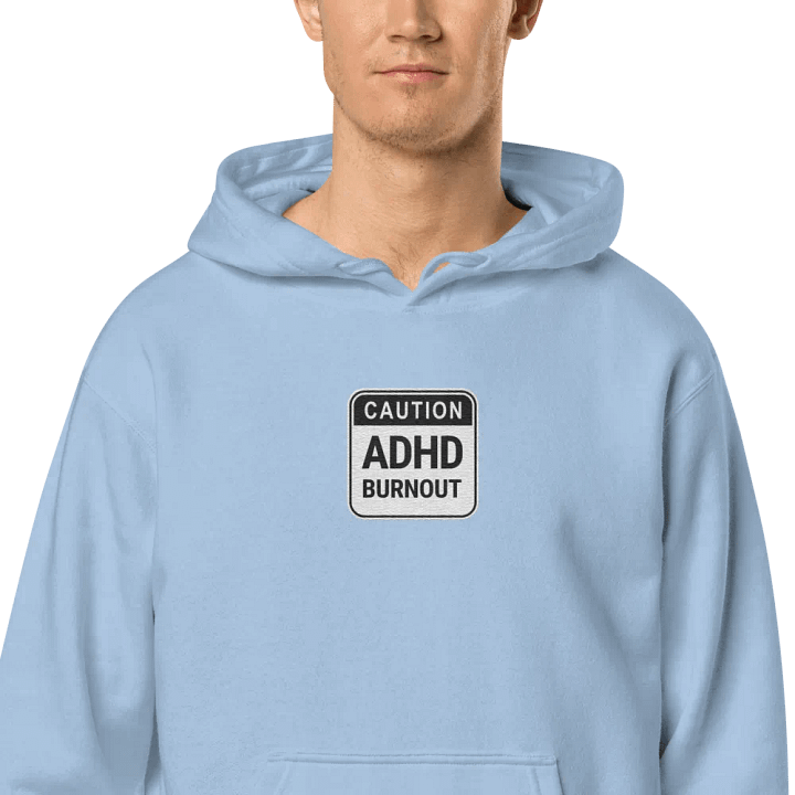 CAUTION: ADHD BURNOUT embroidered pigment hoodie (B&W design) product image (2)