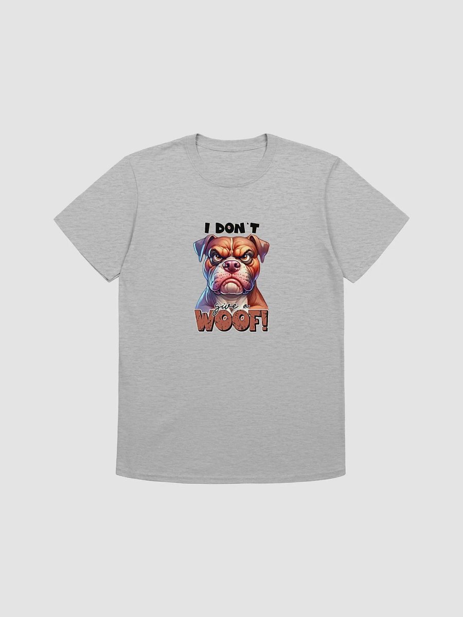 Grumpy Dog 'I DON'T give a WOOF!' T-Shirt product image (4)