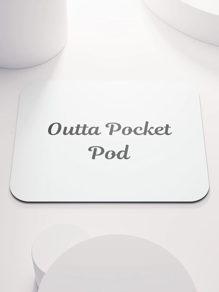 Outta Pocket Pod Mouse Pad product image (1)