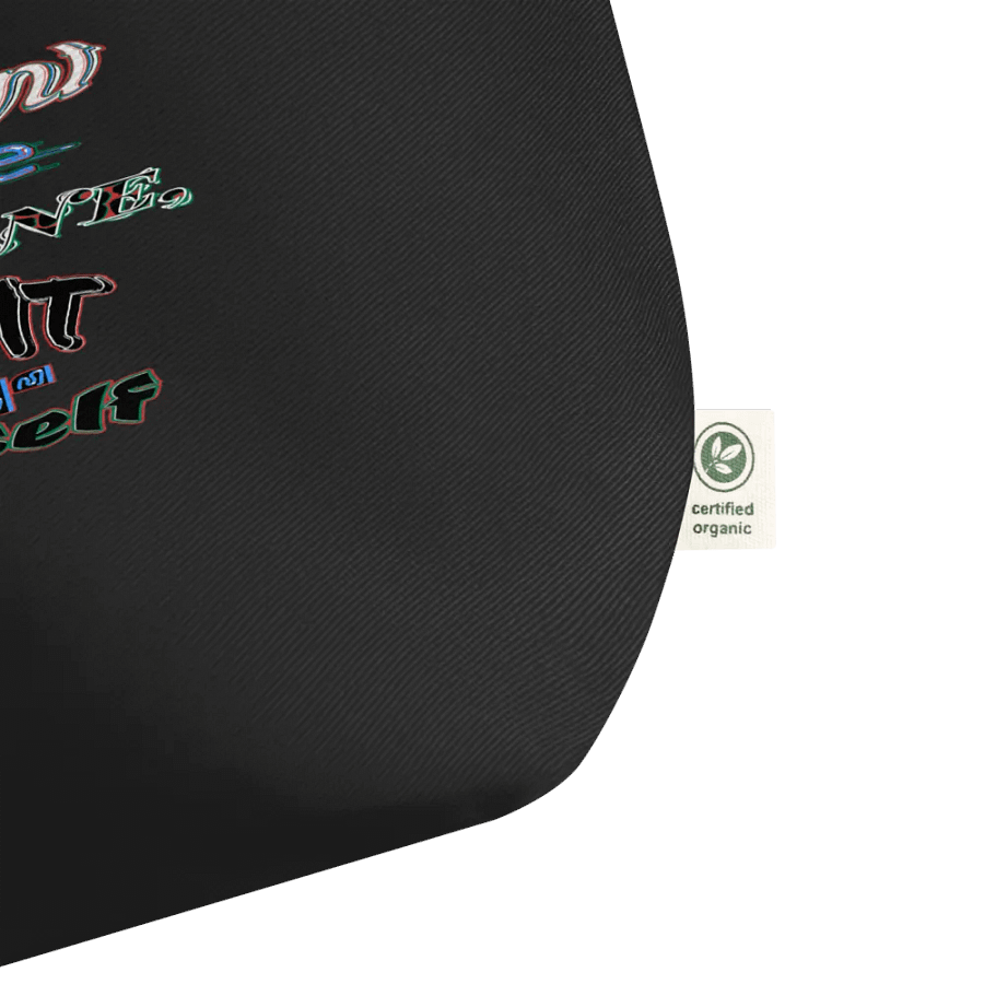 You Cant Please Everyone, So Do It For Yourself - Organic Cotton Tote product image (2)