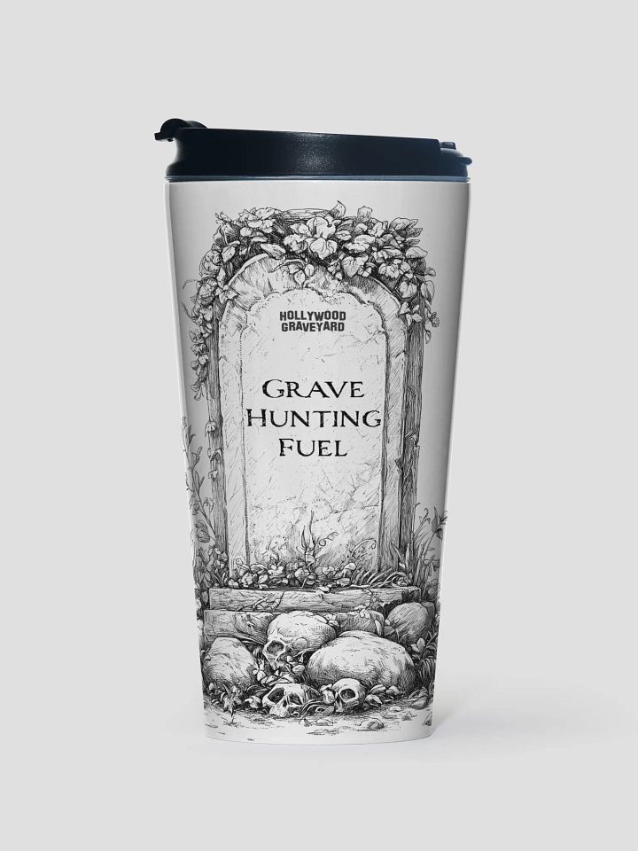 Grave Hunting Fuel - Travel Mug product image (1)