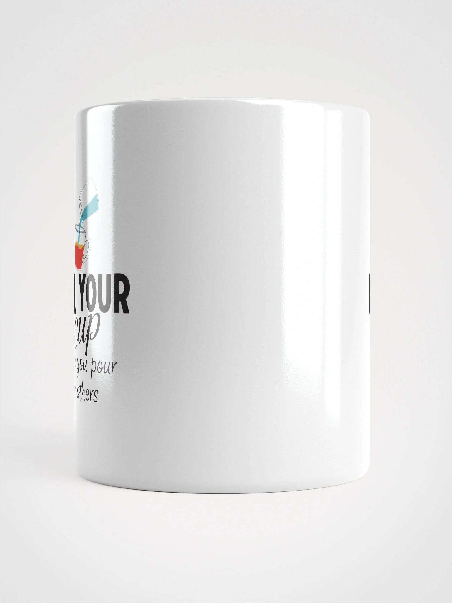 Self-Care Inspirational Mug – "Fill Your Cup Before You Pour for Others" – Motivational Coffee & Tea Cup for Positive Vibes product image (6)