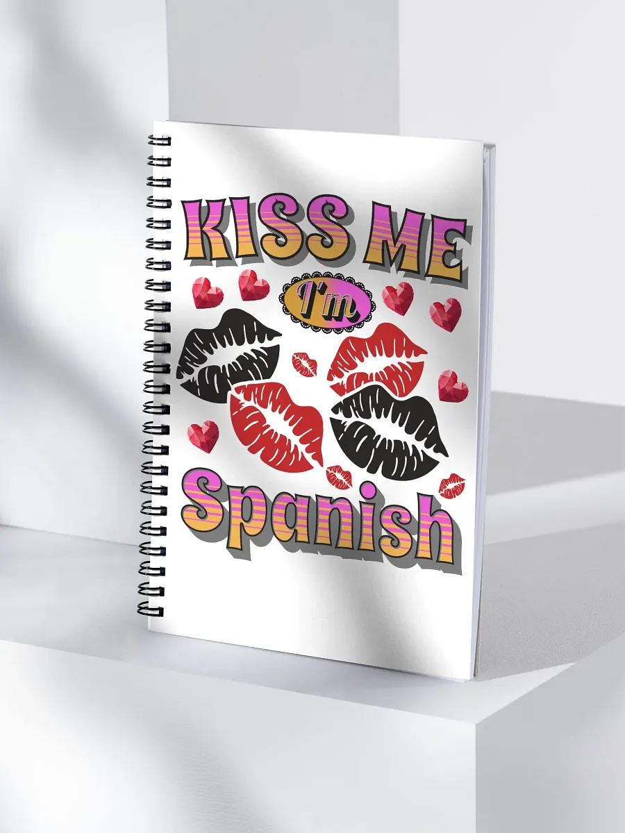 Kiss Me Im Spanish Spiral Notebook product image (3)