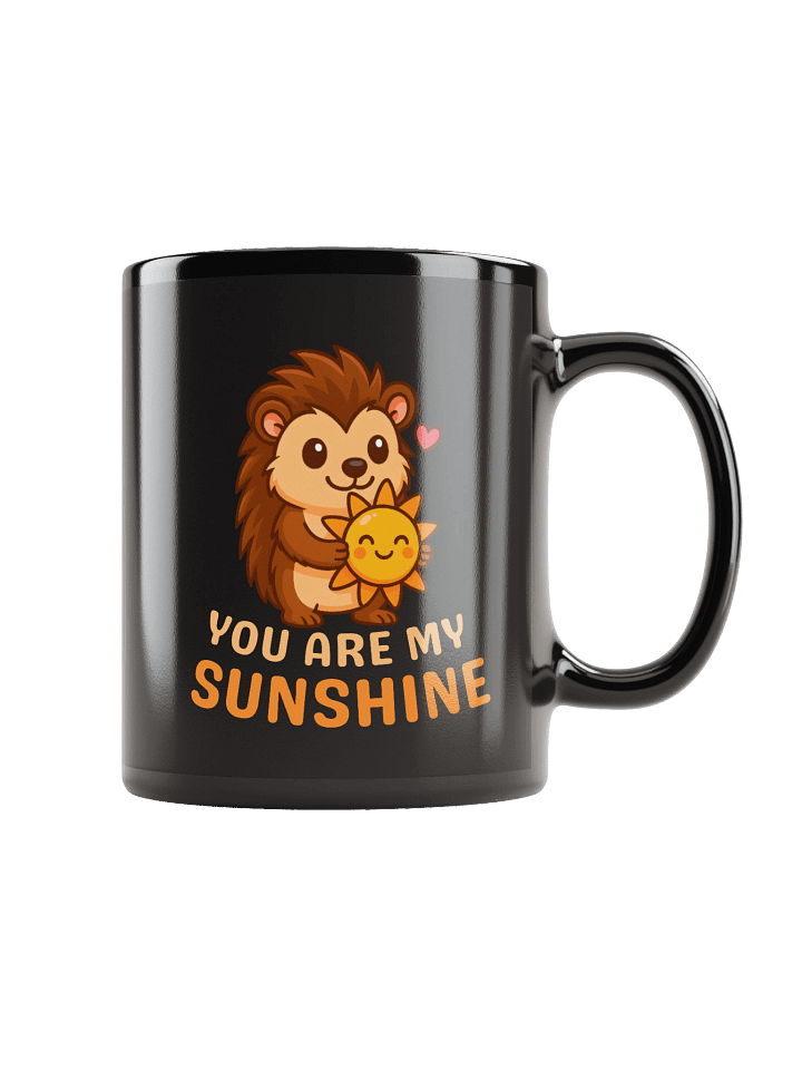 You are my sunshine black mug product image (1)