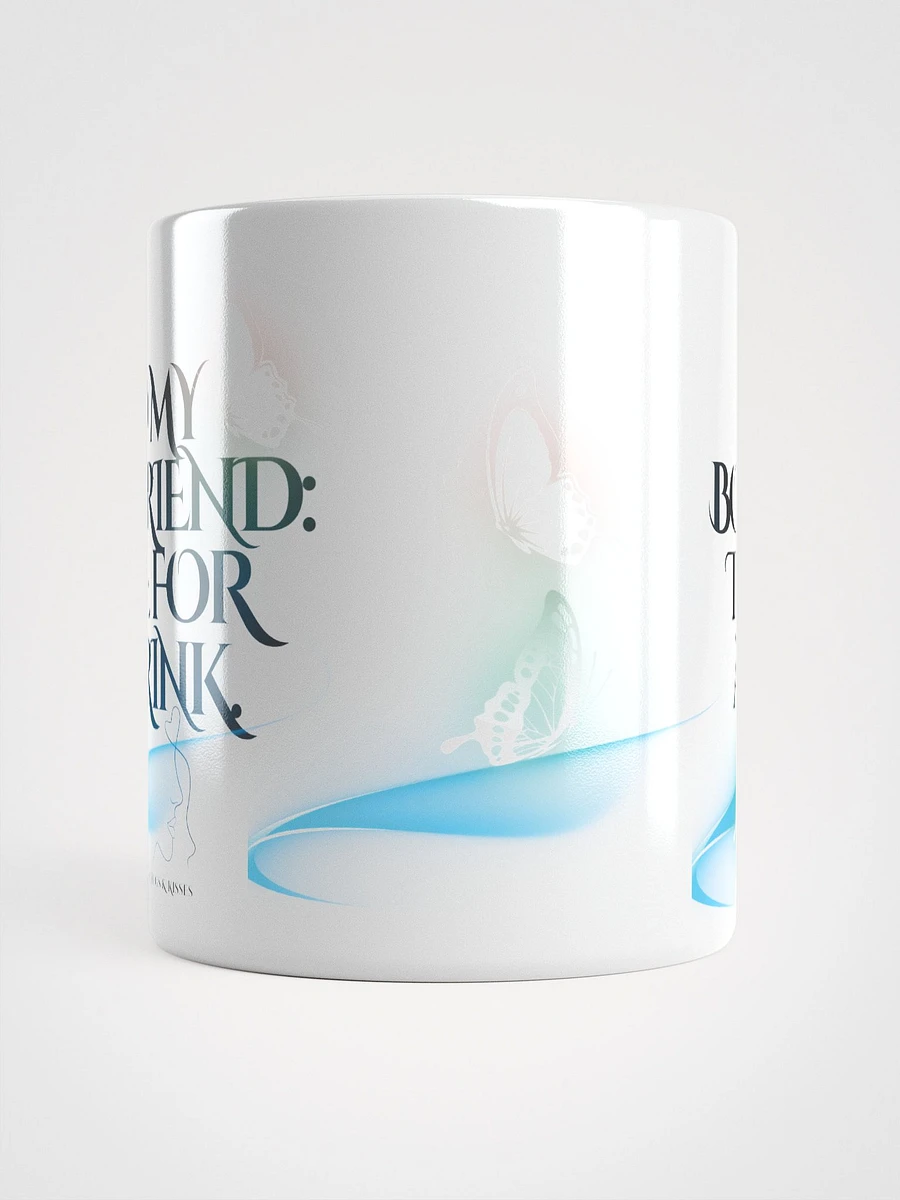 Boyfriend Time for a Drink Coffee Mug product image (13)