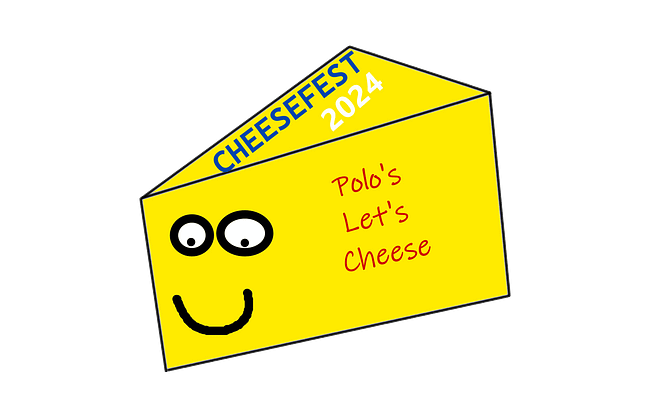 Cheese Fest!