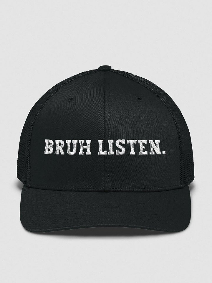 Bruh Listen Cap product image (1)