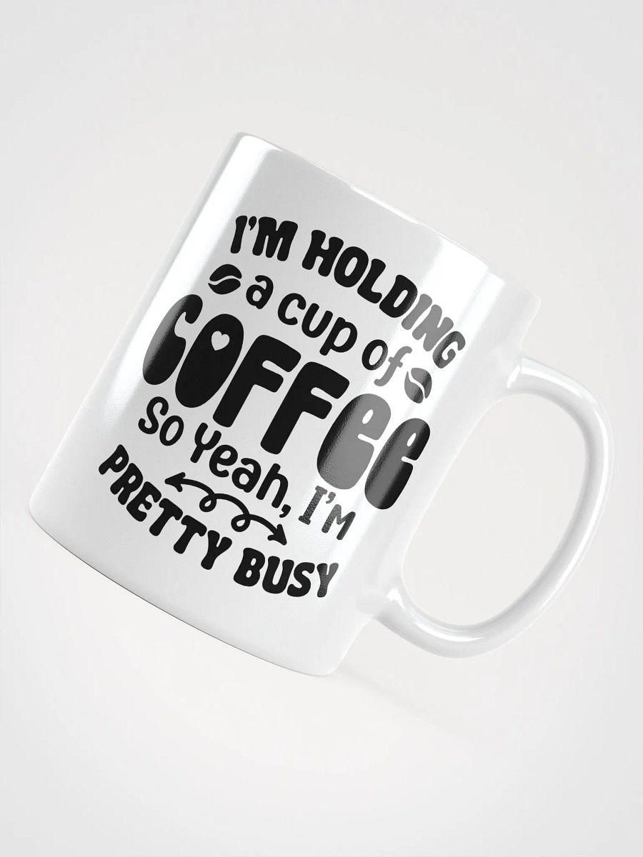Busy Holding Coffee Mug product image (10)