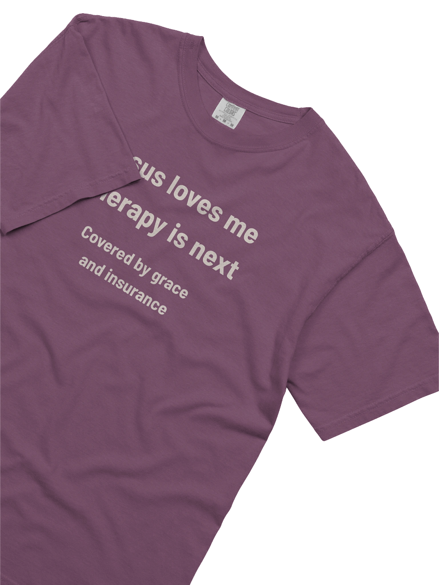 Jesus Loves Me, Therapy is Next | Funny Christian Mental Health T-Shirt product image (59)