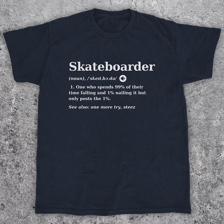Skateboarder Definition, Funny Skate T-Shirt Unisex product image (1)