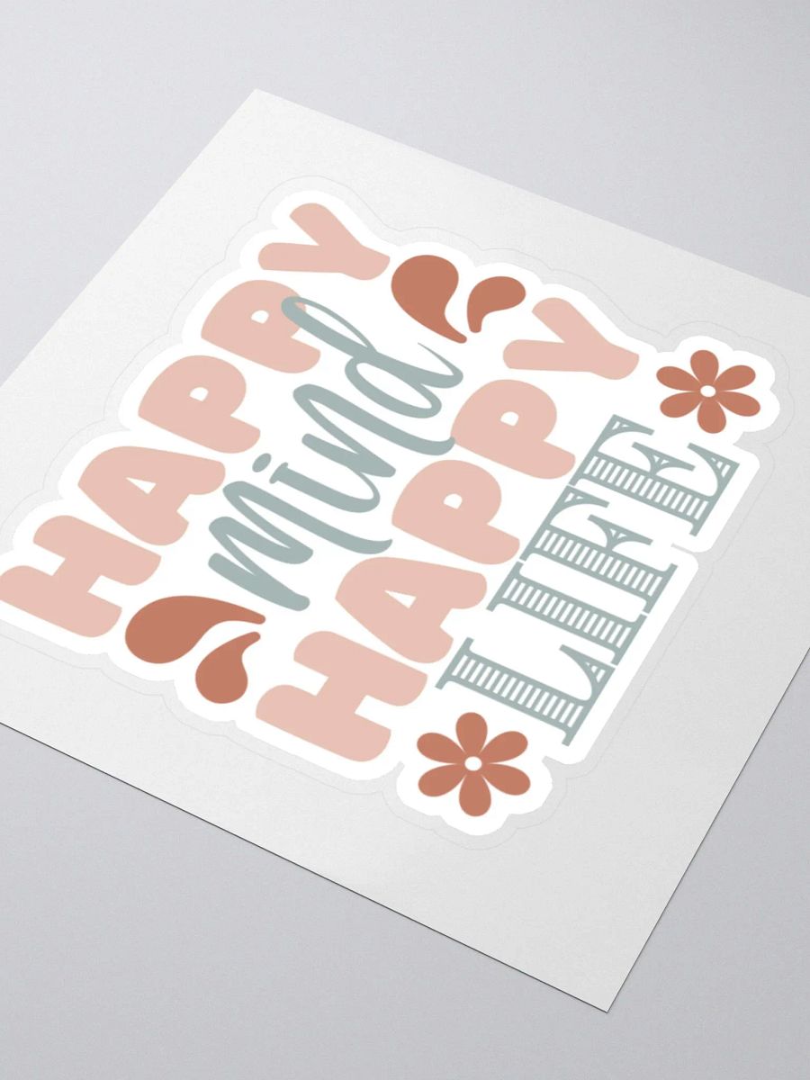 Happy Mind Happy Life Sticker product image (4)