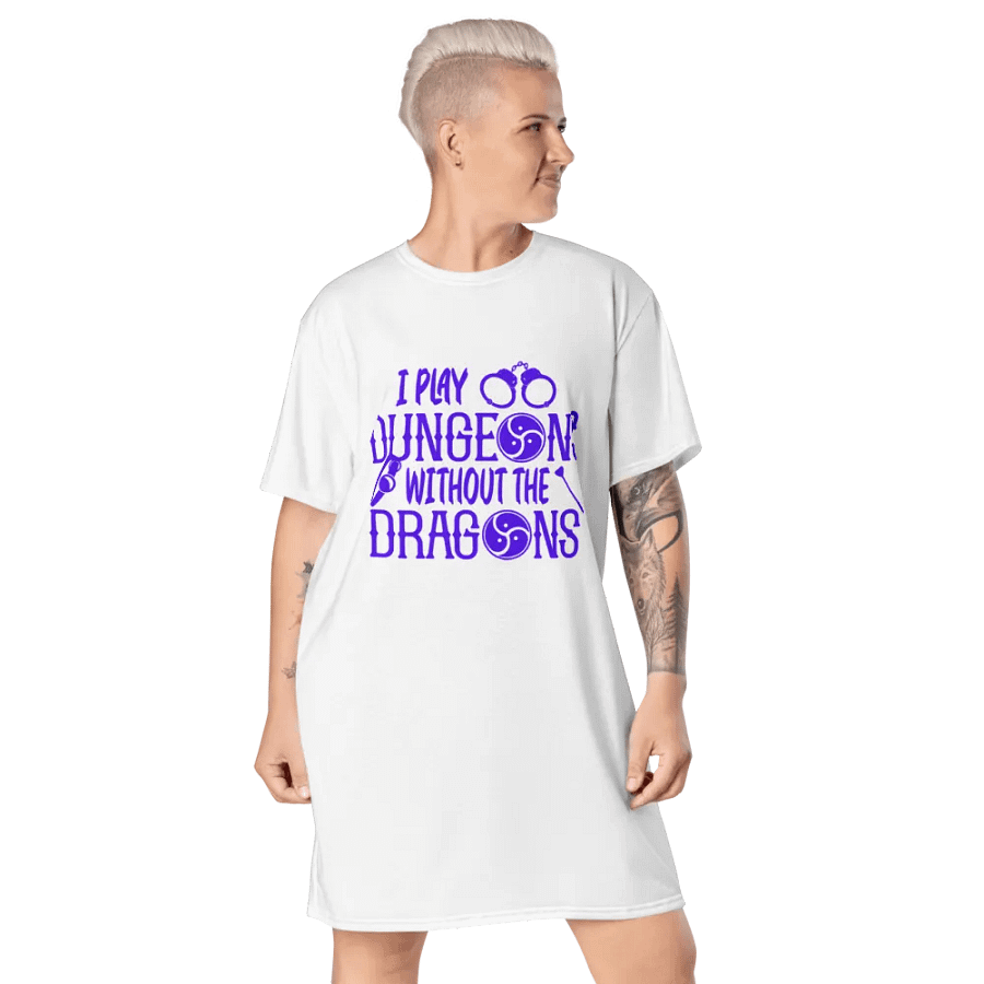 I Play Dungeons Without The Dragons Sleepshirt - Durable Kink-Themed Apparel product image (6)