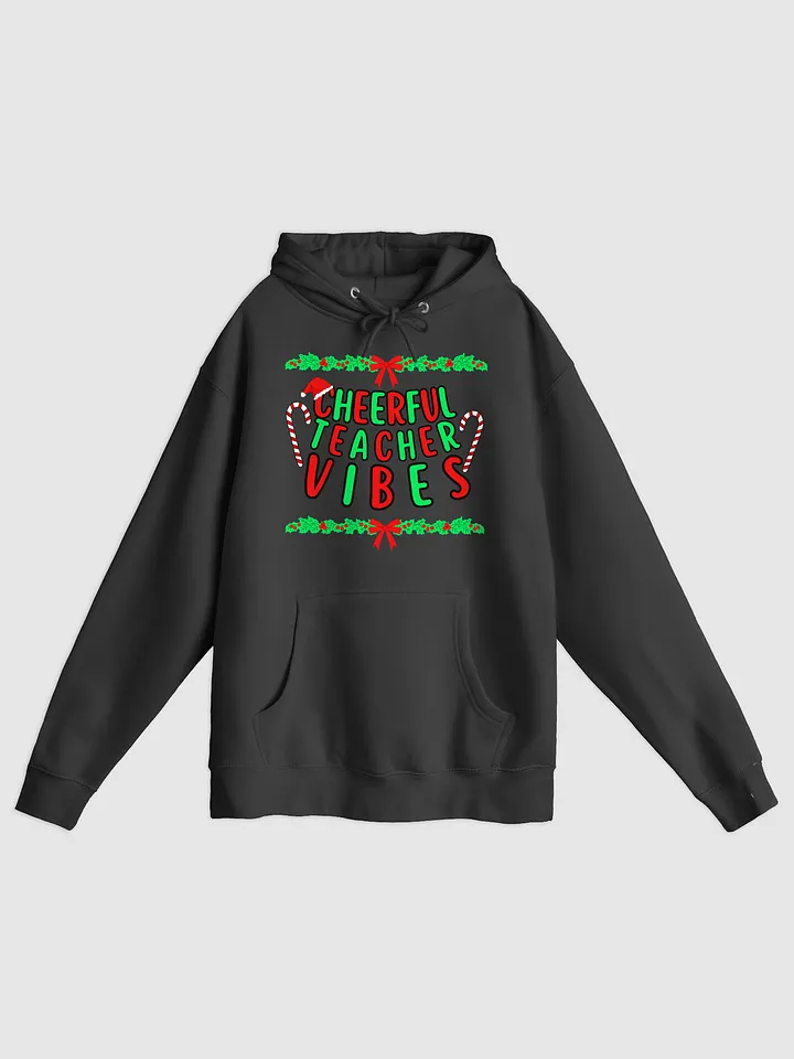 Cheerful Teacher Vibes Holiday Hoodie product image (1)