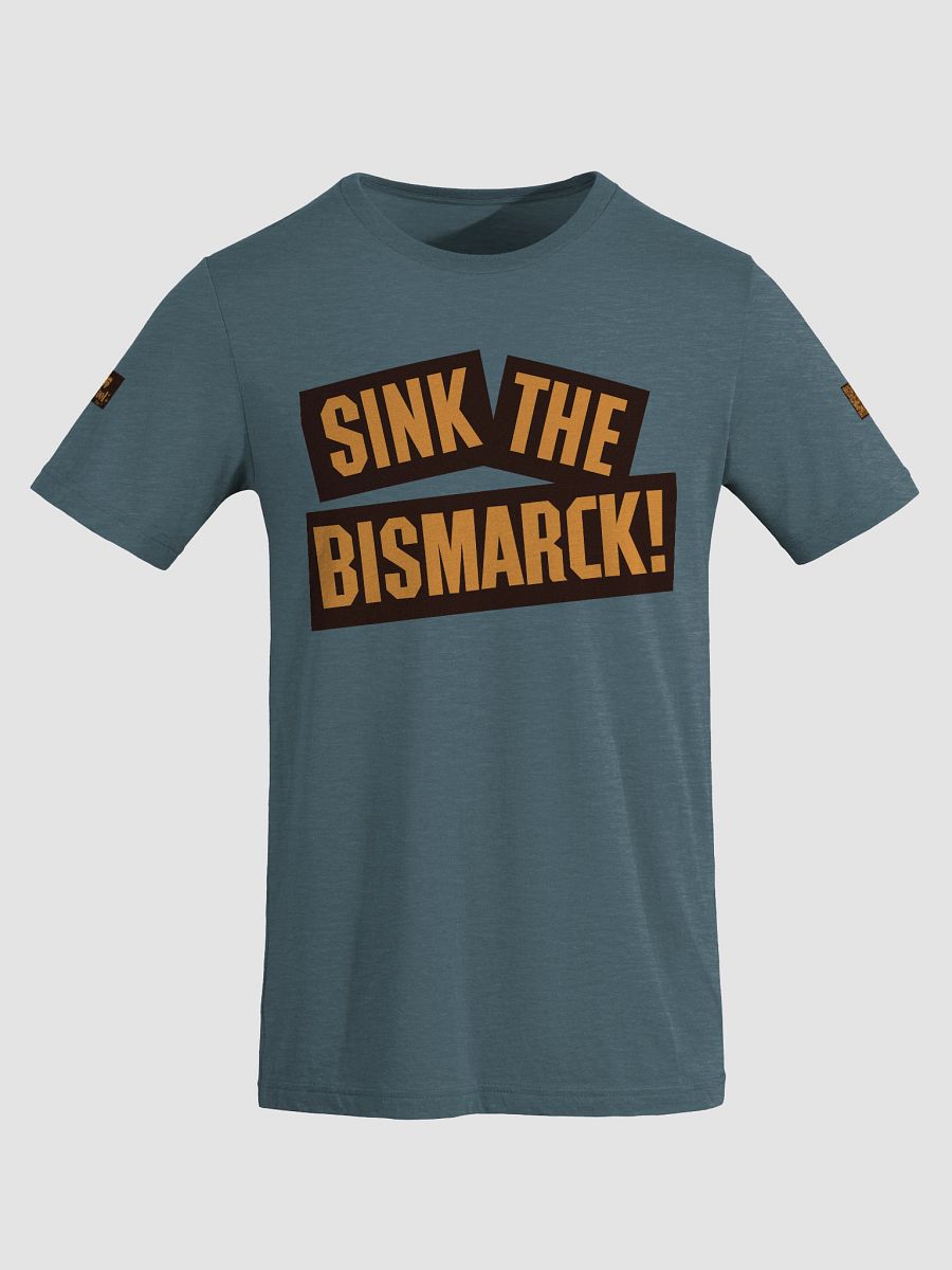Sink the Bismarck! Recut Design Tee product image (1)