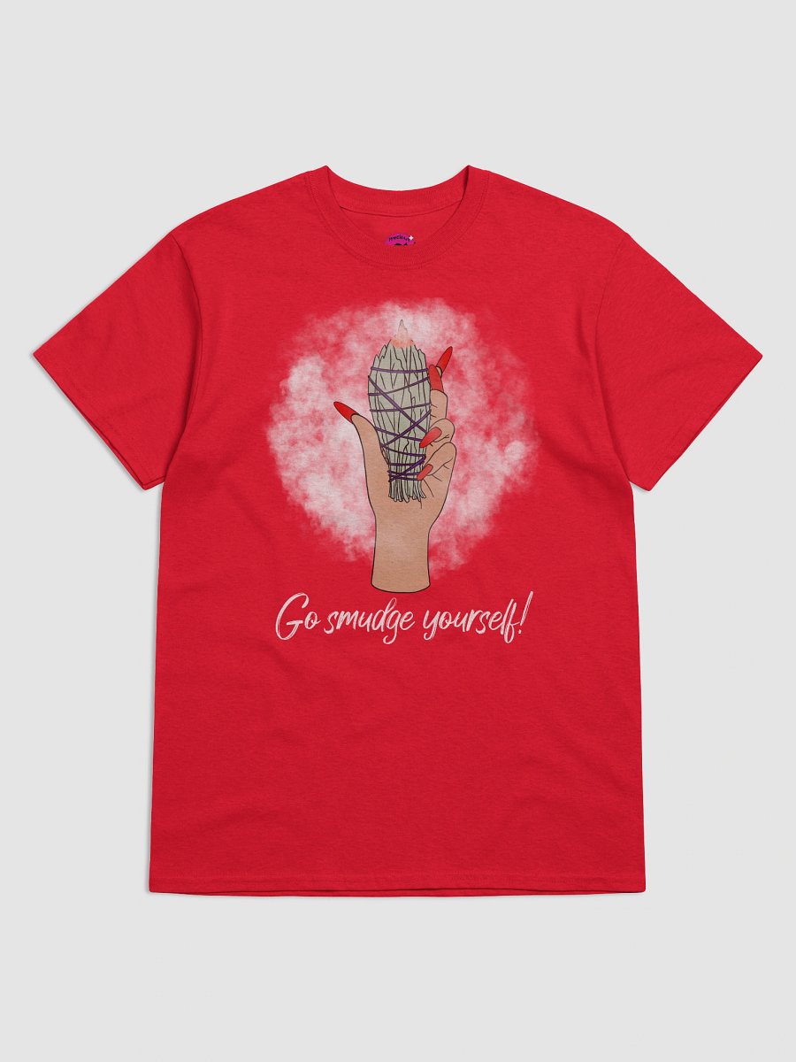 Go Smudge Yourself Tshirt product image (65)