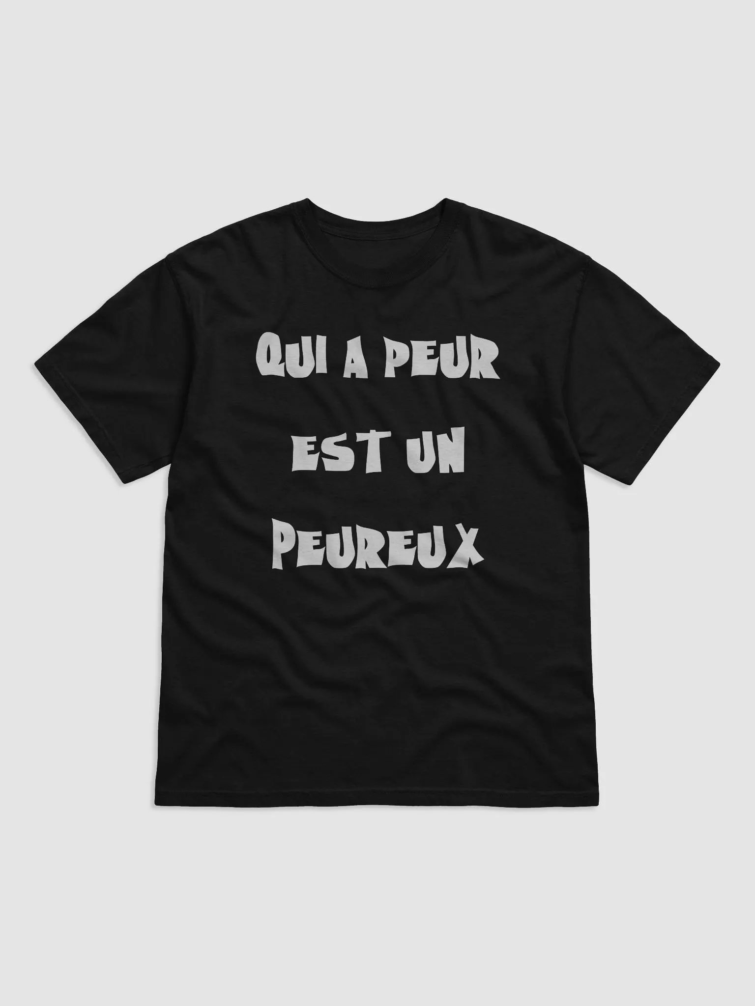 T-shirt Qui a peur (simple) product image (1)