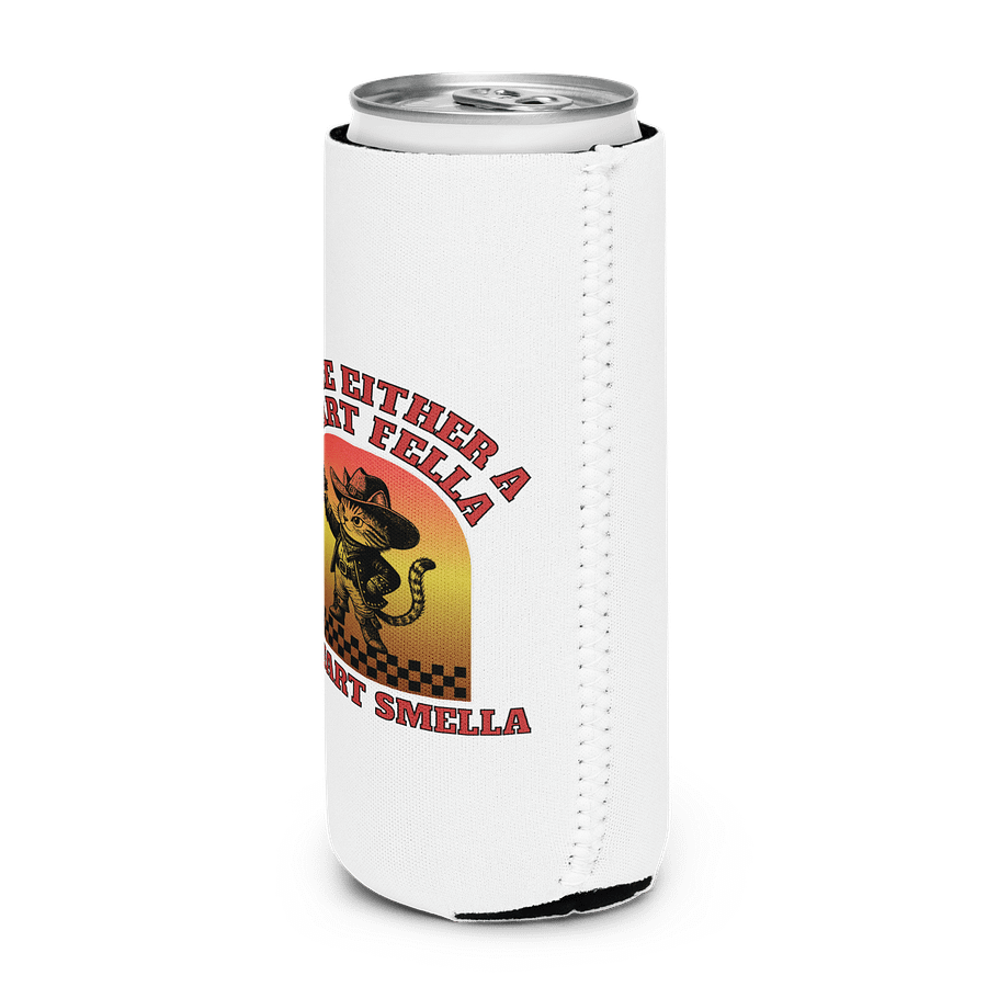 Youre Either A Smart Fella Or A Fart Smella Cat Wild West Coozie Can Cooler product image (2)