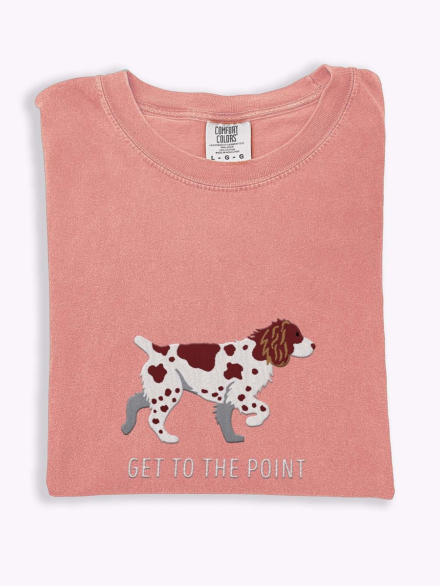 Get to the Point T-Shirt(Embroidered) of a Brittany Spaniel(Liver) product image (1)