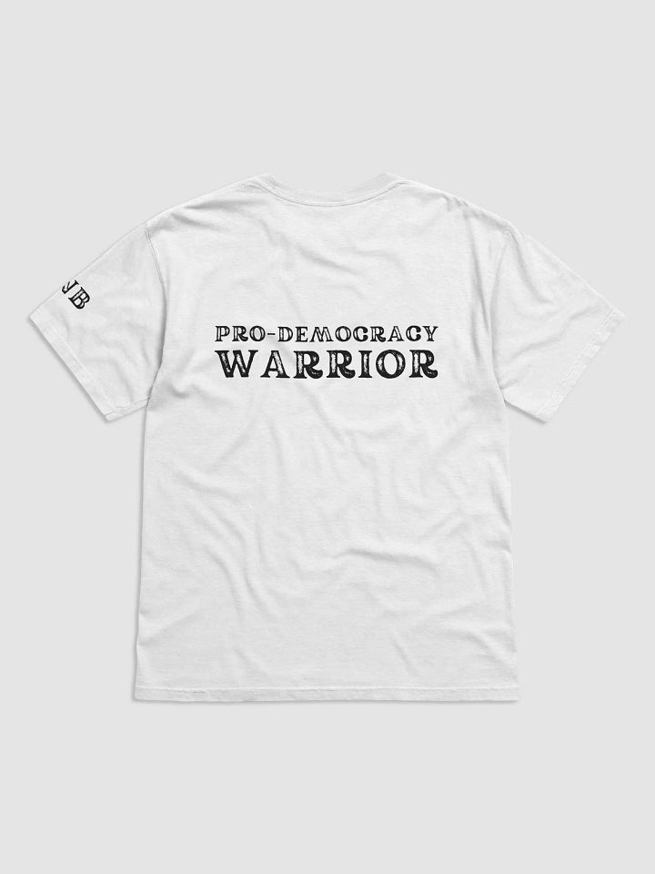 Pro-Democracy Warrior - Back Graphic Unisex T-shirt in White product image (2)