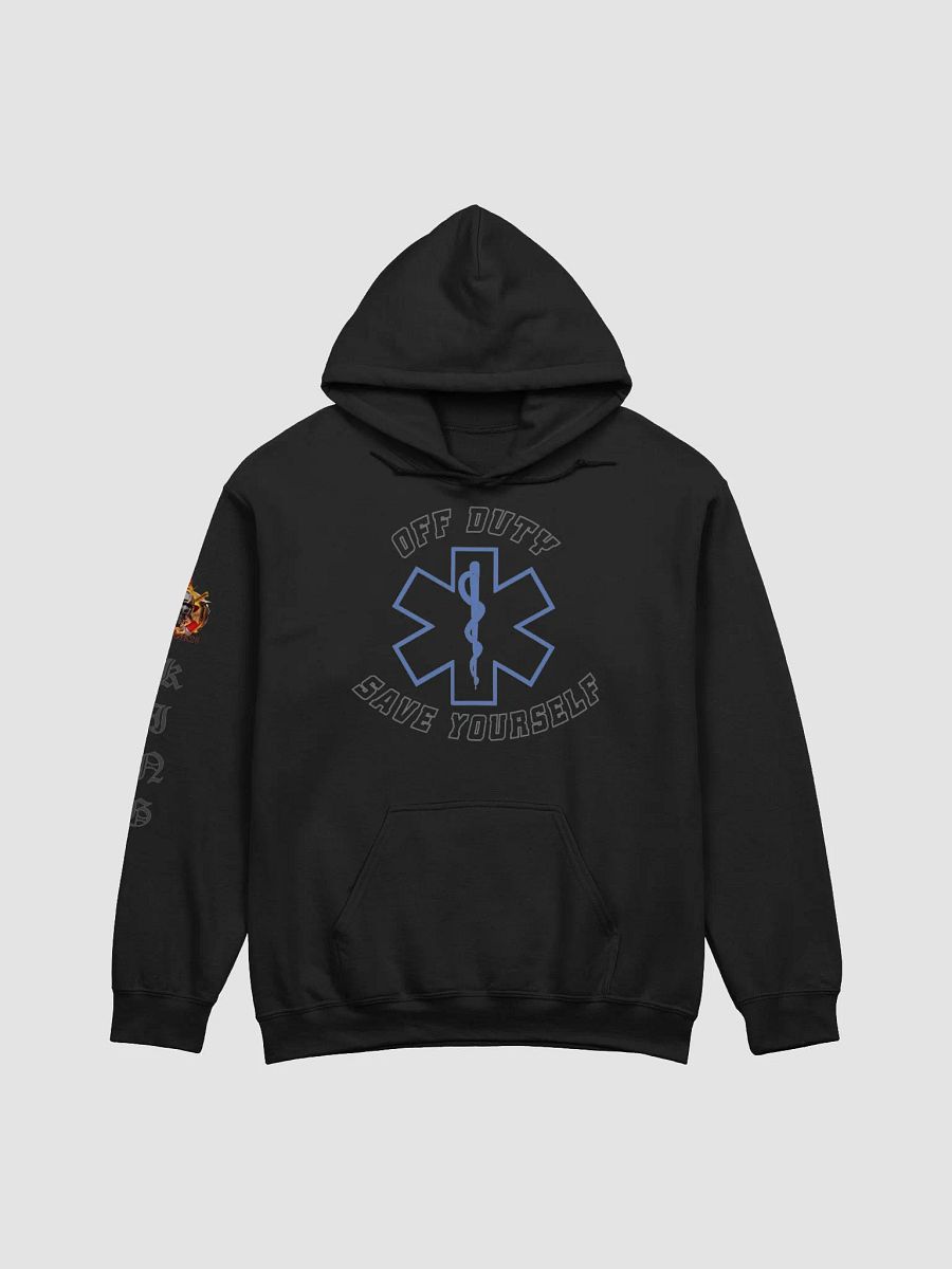 "Off Duty, Save Yourself" EMS Hoodie product image (5)