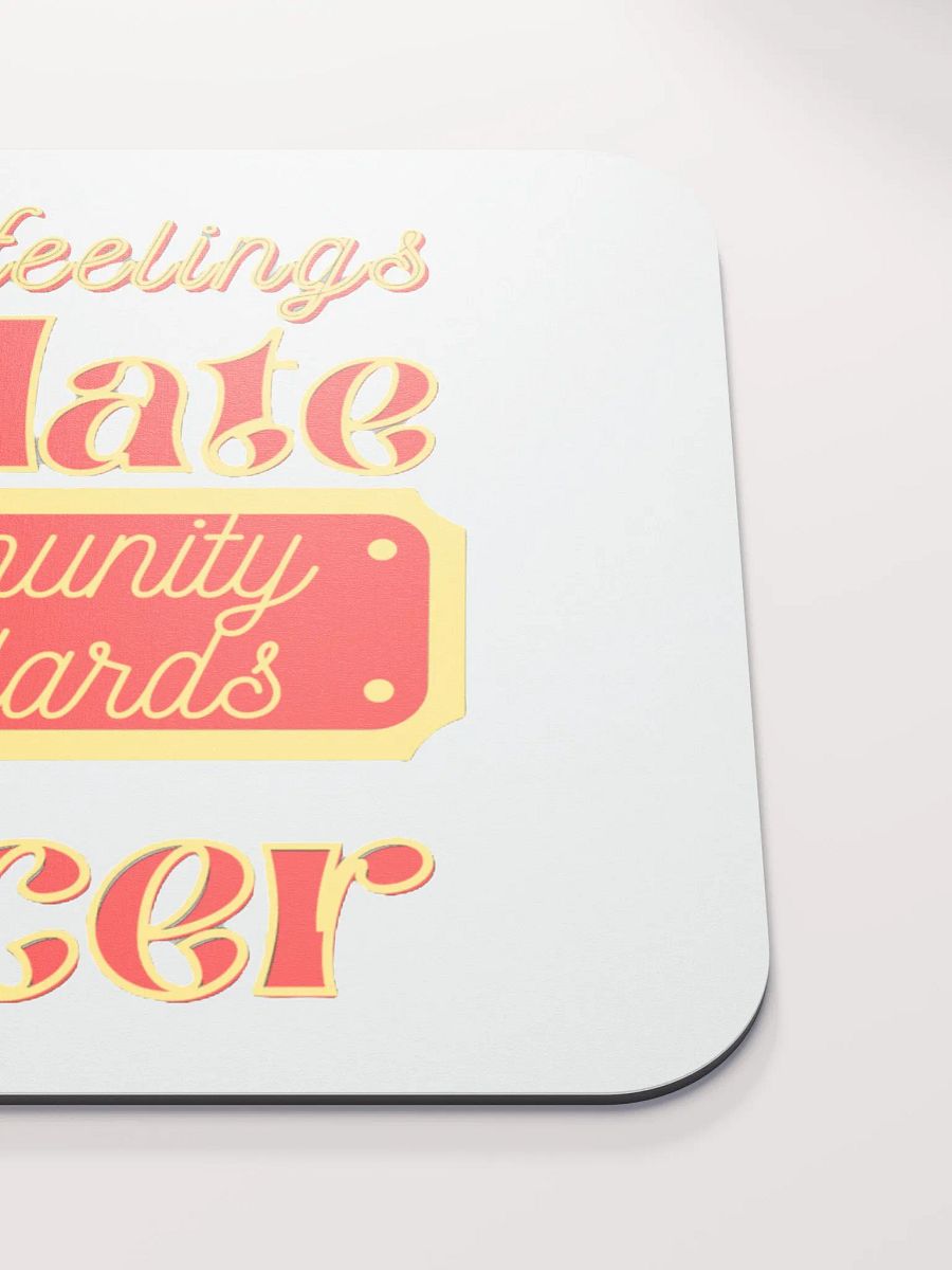 YOUR FEELINGS VIOLATE COMMUNITY STANDARDS OFFICER product image (5)