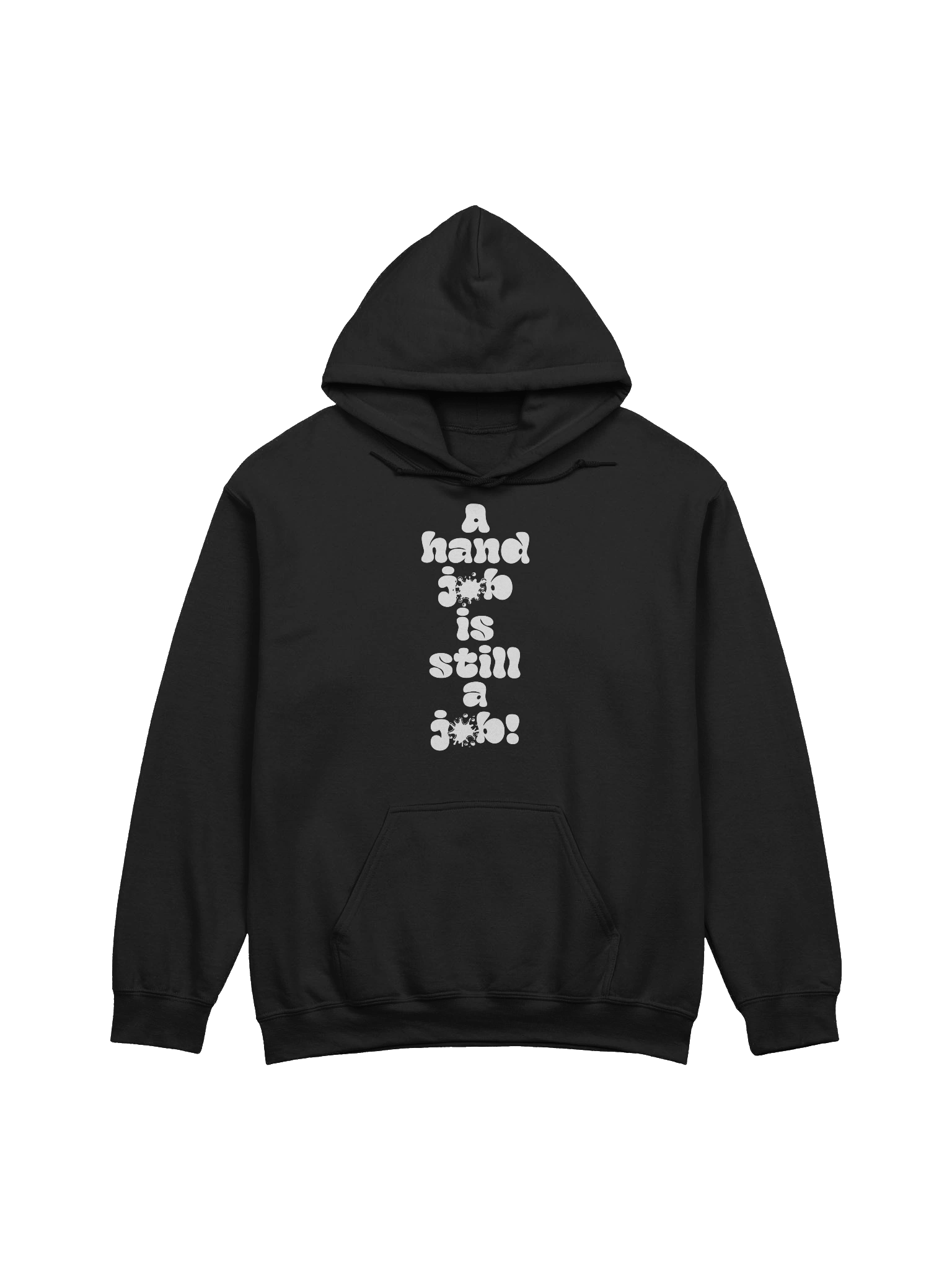 A hand job Is still a Job! Hoodie product image (1)