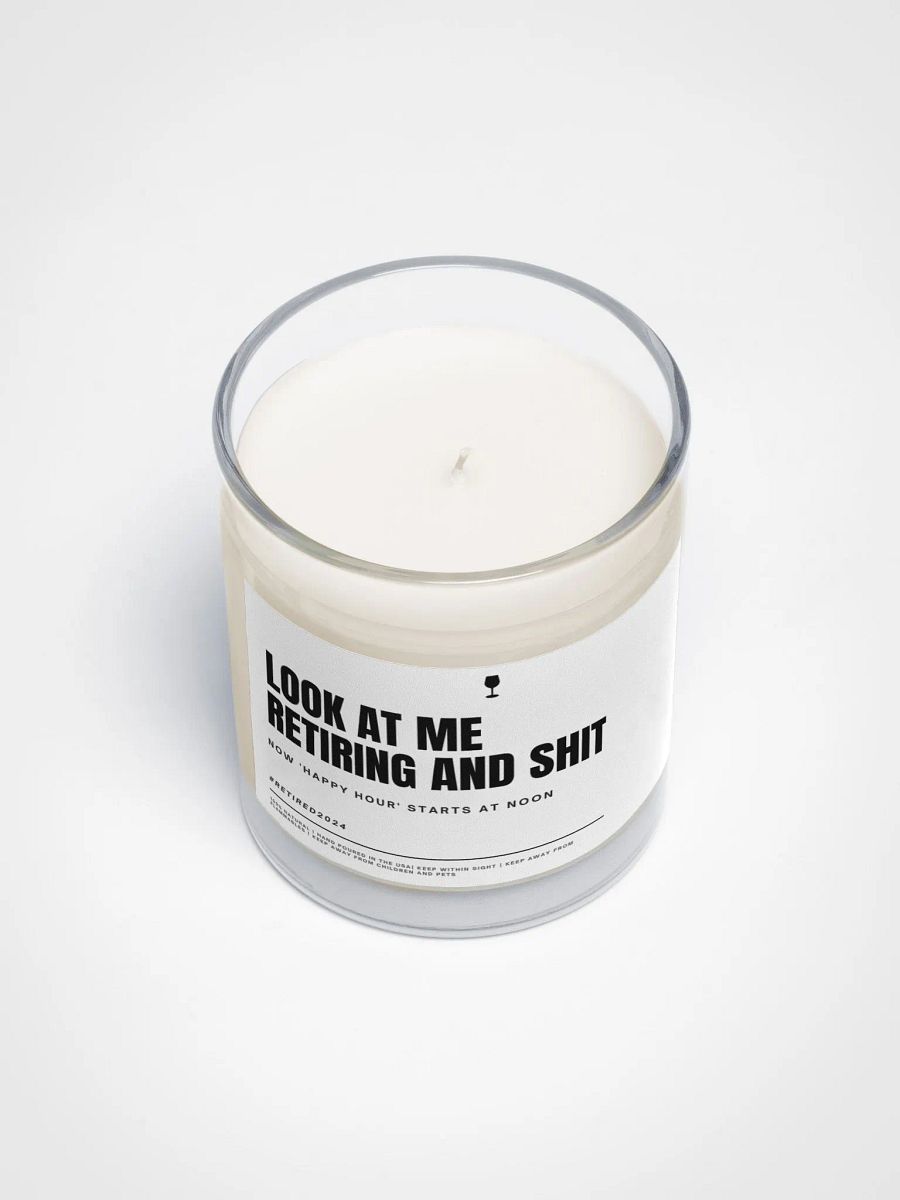 Funny retirement gift for a coworker wine lover soy wax vegan candle - Look at me retiring and shit product image (5)