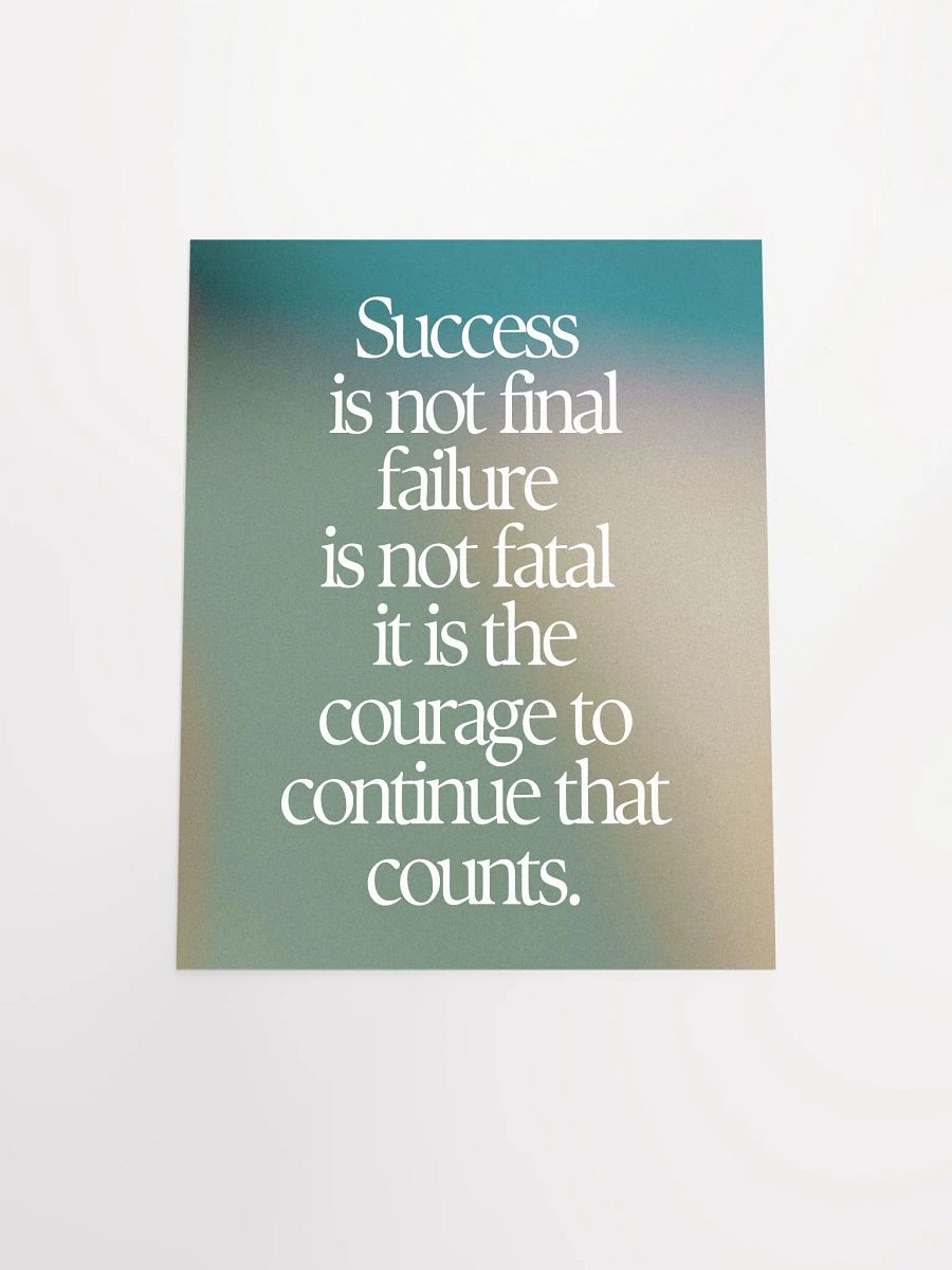 Courage to Continue Motivational Poster product image (5)