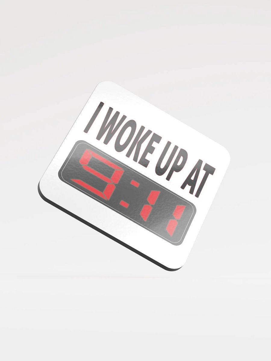 I Woke Up At 9:11 - Glossed Cork Coaster product image (3)