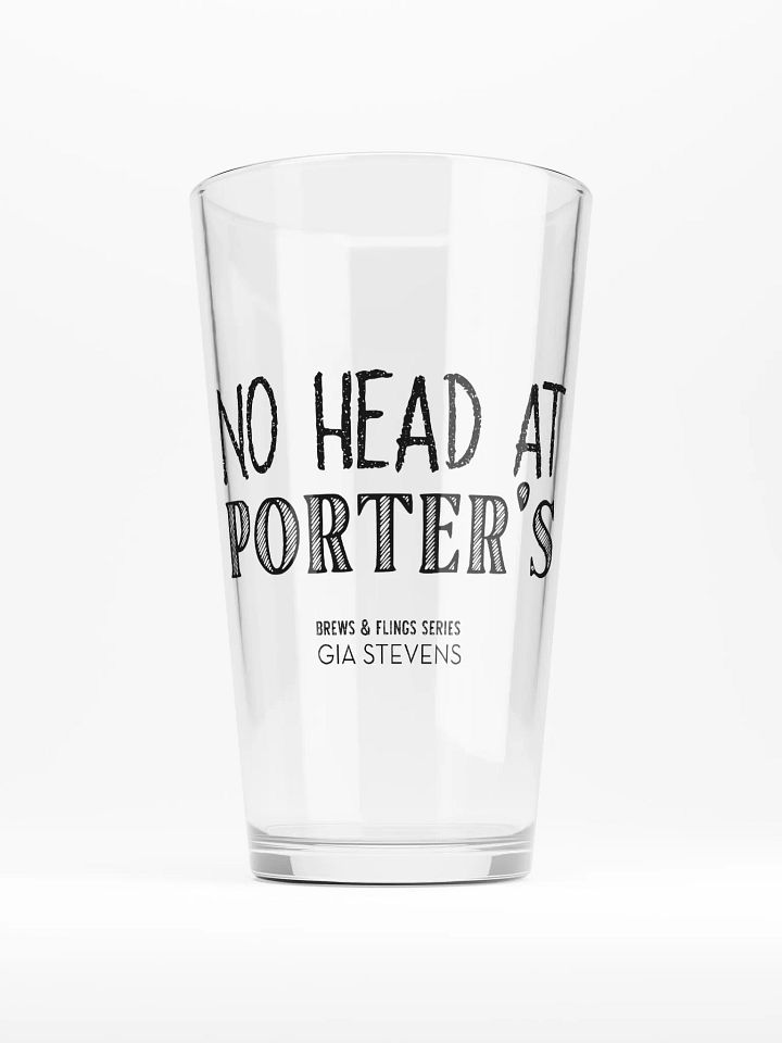 No Head At Porter's Pint Glass product image (1)