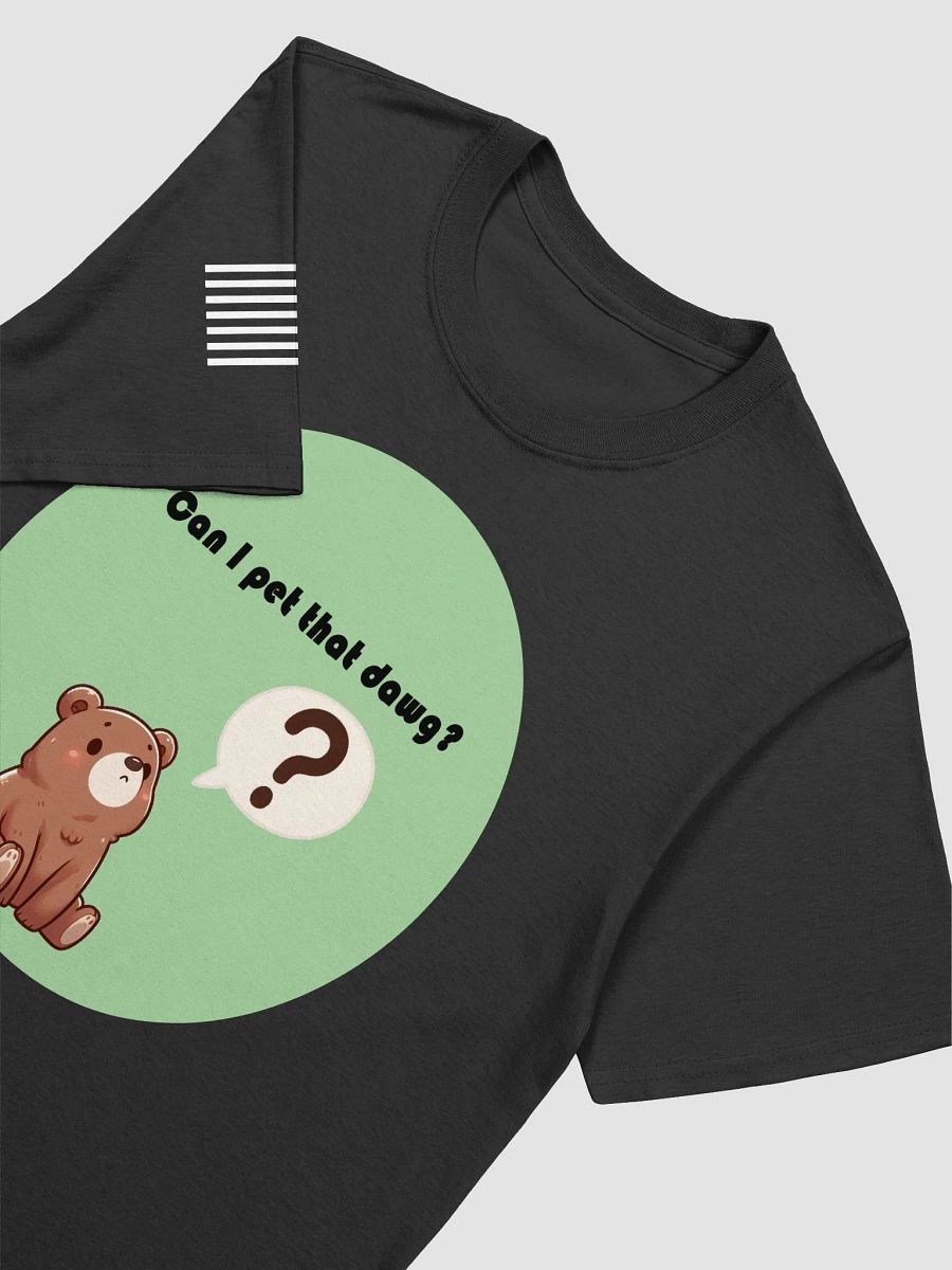 Can I pet that dawg? product image (9)