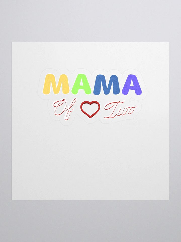 Mama of Two - Loving Family Design Sticker product image (1)