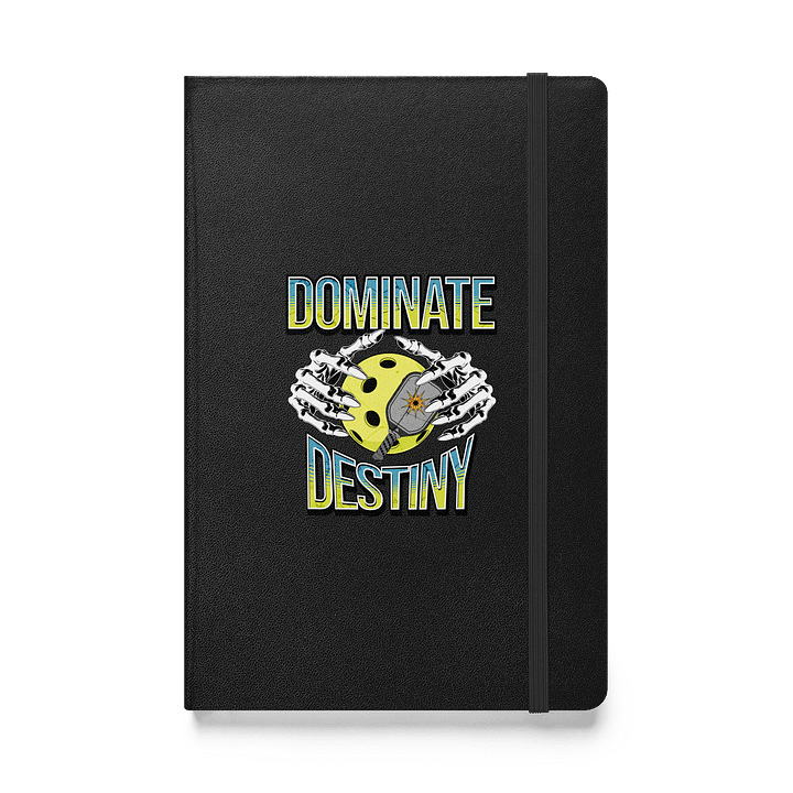 Dominate Destiny Pickleball Hardcover Notebook product image (1)