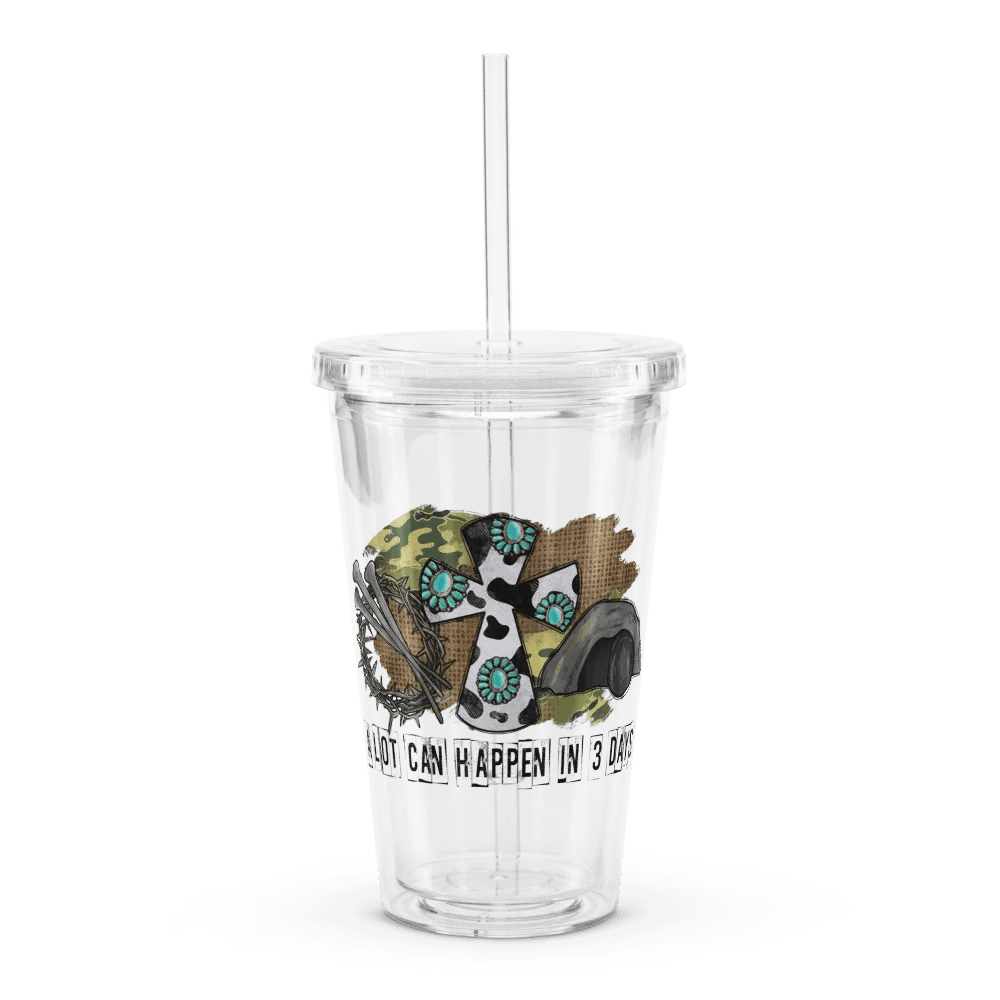 A Lot Can Happen in 3 Days - Double Wall Clear Plastic Tumbler product image (1)