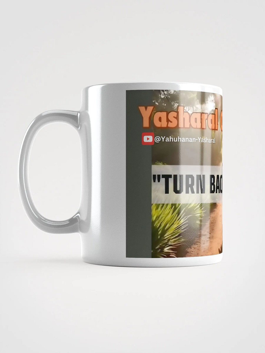 Yasharal Original Music: Turn Back to YAHUAH Mug product image (1)