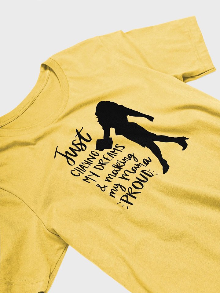 Just Chasing My Dreams...Tee product image (2)