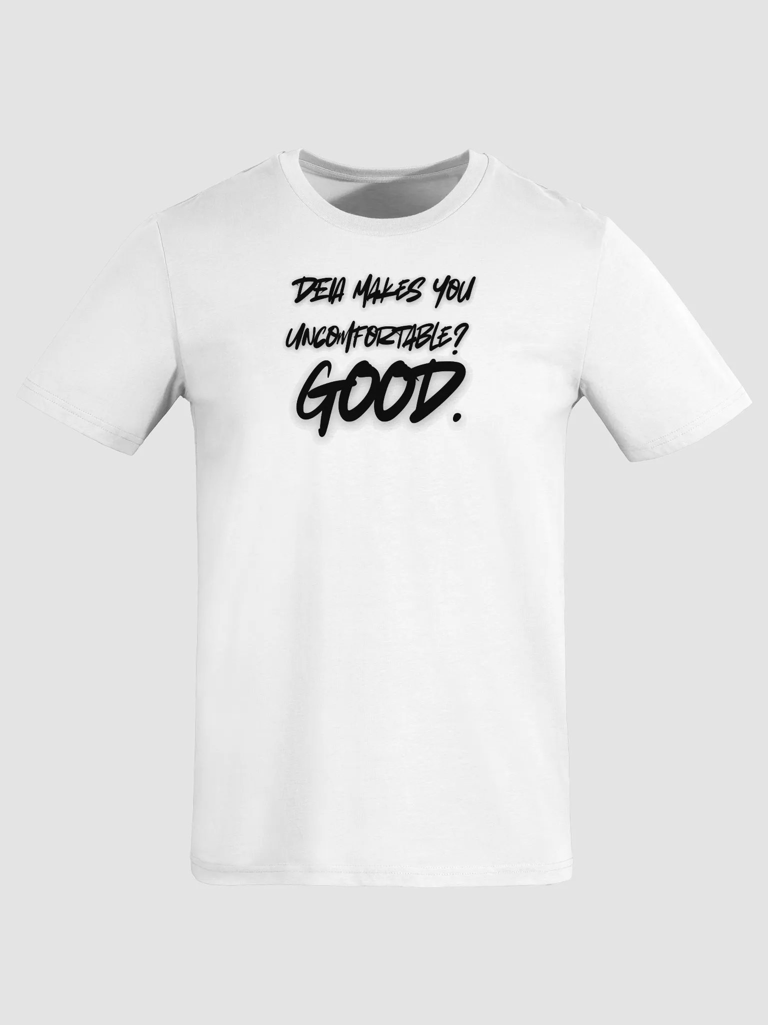 Hanads Off DEIA, Makes You Uncomfortable (words only), Tee product image (1)