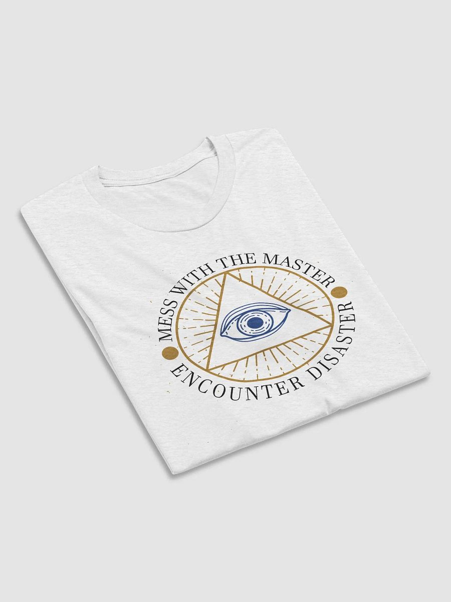Mess With The Master, Encounter Disaster - Bella+Canvas Triblend Short Sleeve T-Shirt product image (4)