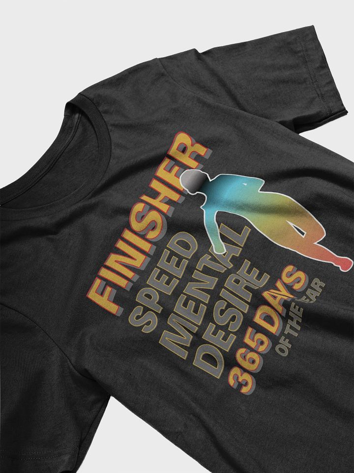 Finisher 365 Days Motivational Unisex T-Shirt product image (8)