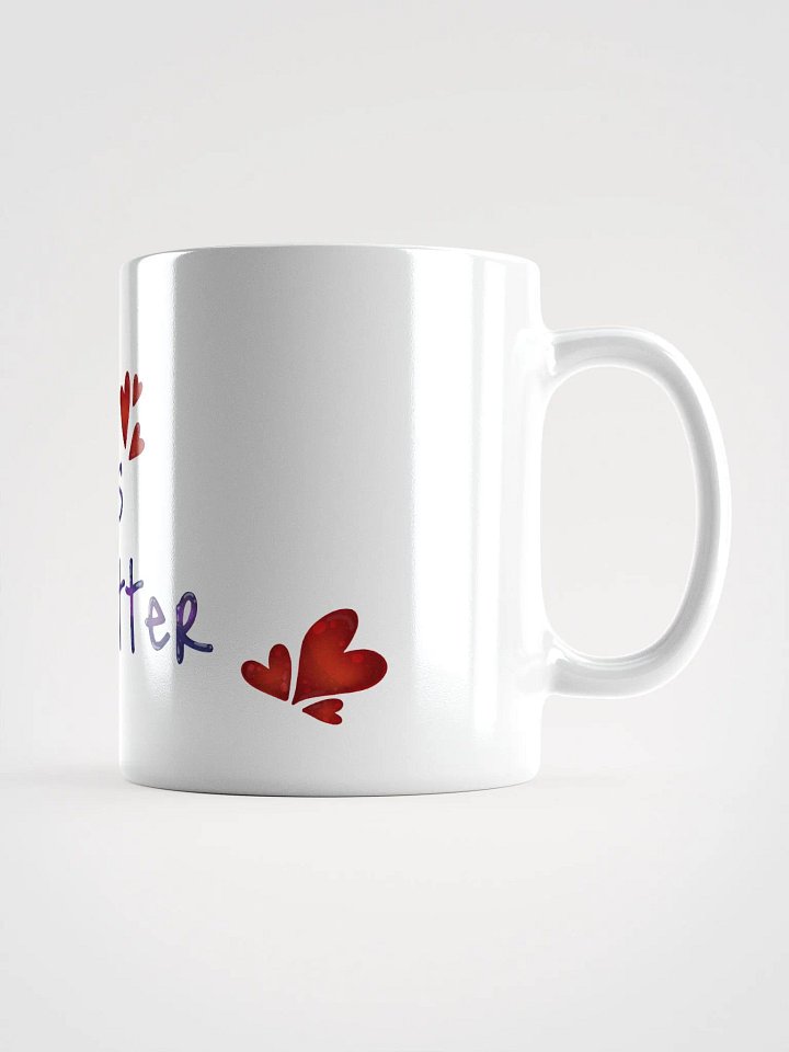You Always Matter - White Mug product image (1)