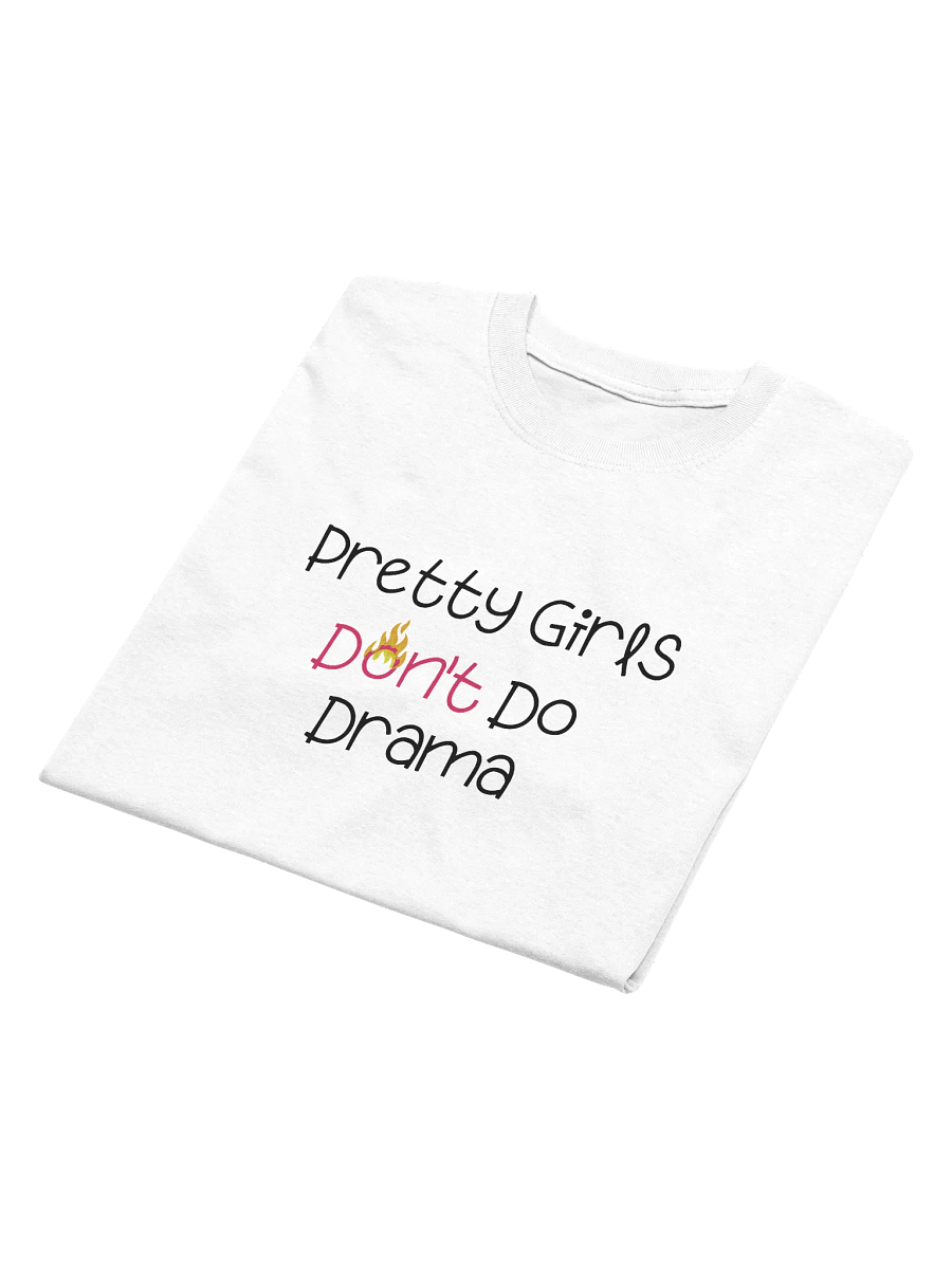 Pretty Girls Don't Do Drama Tee product image (4)