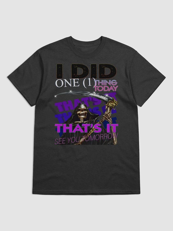 I DID ONE THING TODAY product image (1)
