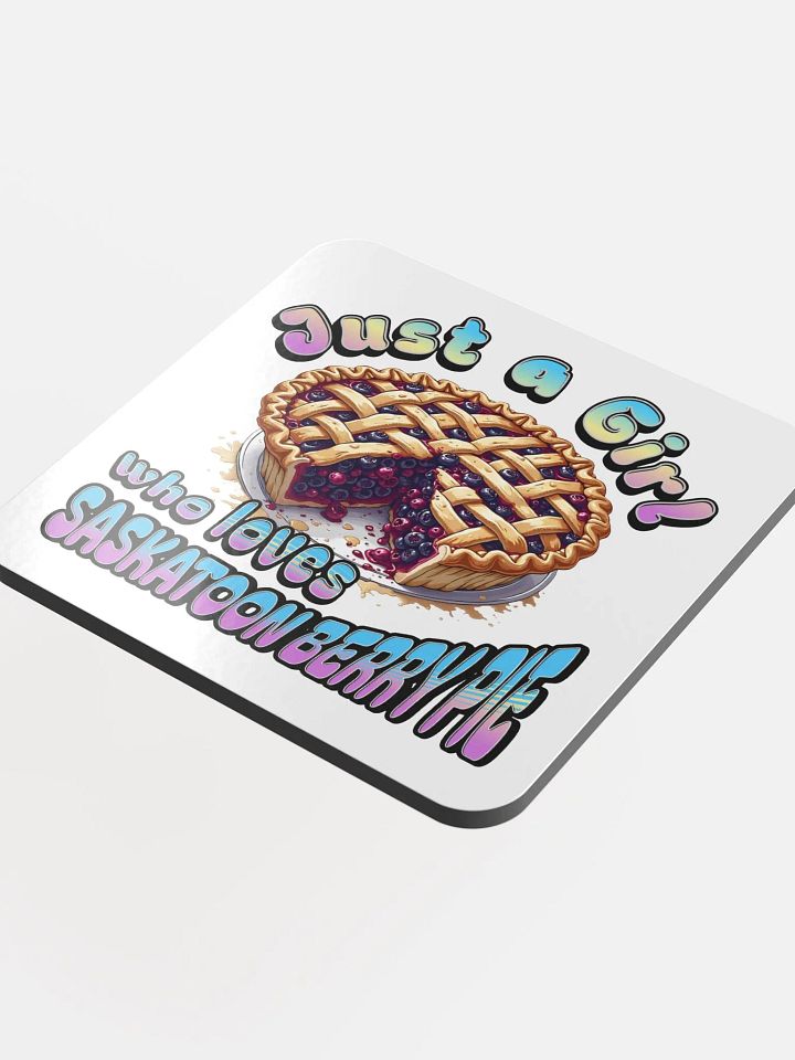 Just A Girl Who Loves Saskatoon Berry Pie Coaster product image (1)