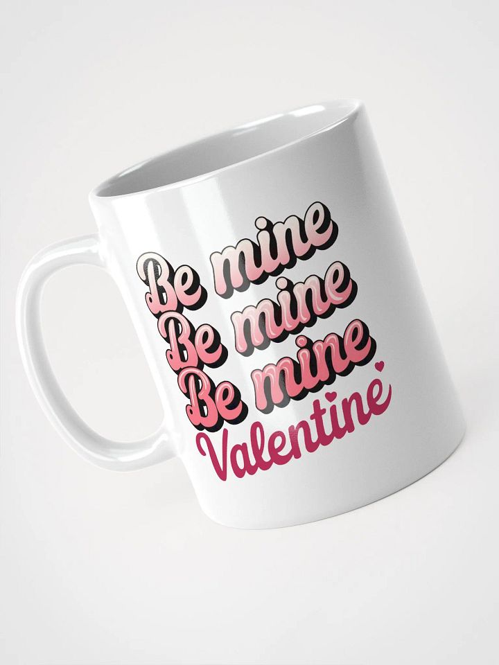 Be Mine Valentine Day Mug product image (2)