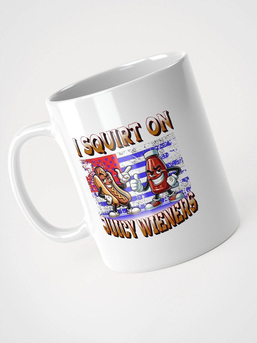 I Squirt On Juicy Wieners Expressive Eats Mug product image (5)