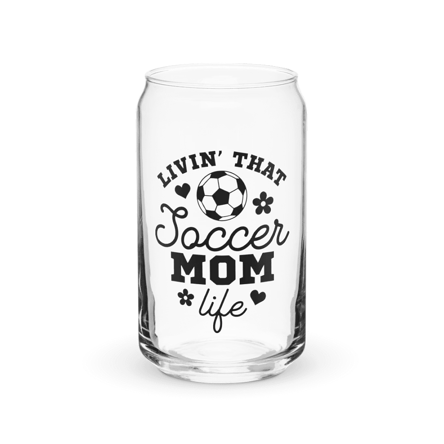 'Soccer Mom Life' Glass product image (3)