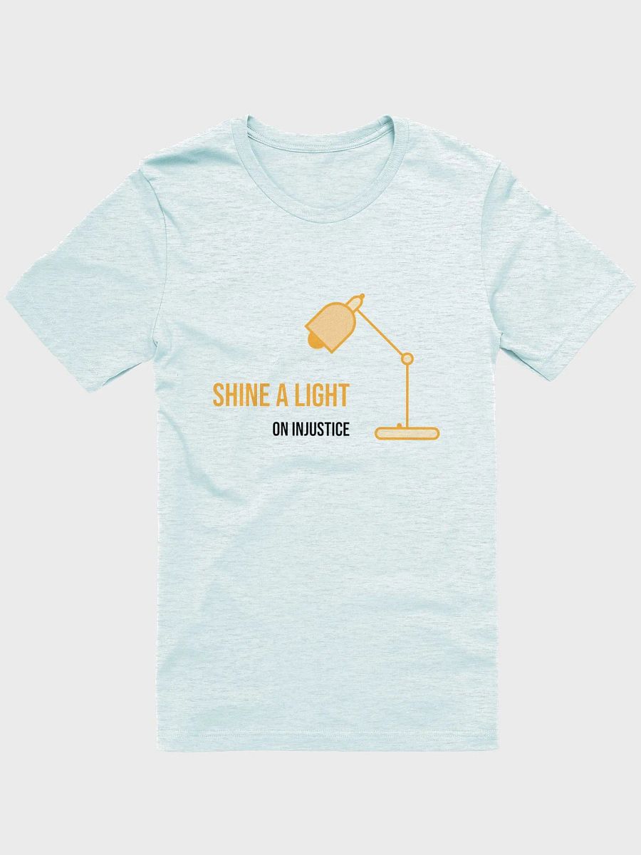 Shine a light on injustice, supersoft tee product image (1)